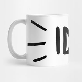 I don’t know Mug